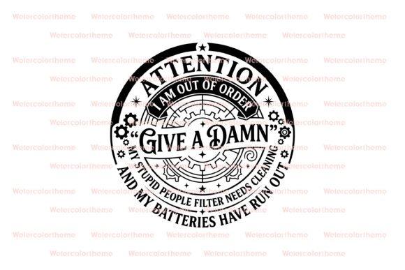 Attention I Am Out of Order SVG: Graphics for Crafts & Bold Branding
