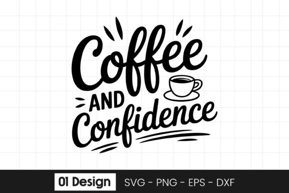 Coffee and Confidence Inspirational Quot
