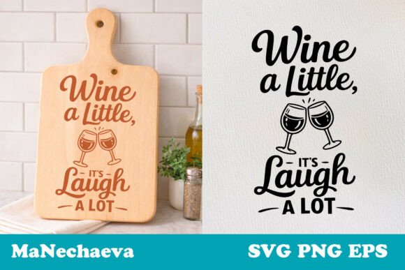 Funny Kitchen Quote Wine SVG: Graphics for Crafts-Driven Branding