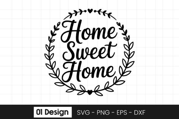 Home Sweet Home Quote Wreath SVG PNG Graphics for Crafts