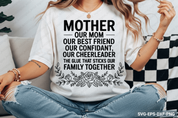 Mother Our Mom SVG: Graphics for Crafts & Commercial Use