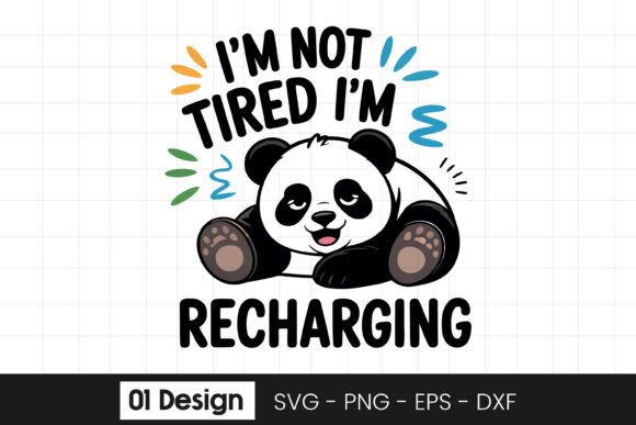 Panda Recharging Funny Quote Design SVG for Crafts & Graphics