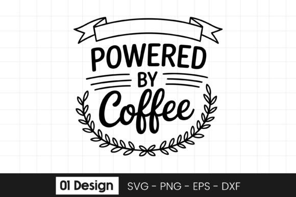Powered by Coffee Graphics for Crafts
