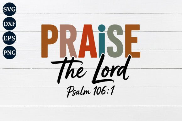 Praise the Lord SVG: Graphics & Crafts Asset Review