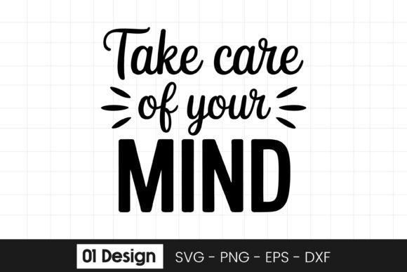Take Care of Your Mind Mental Health Graphics