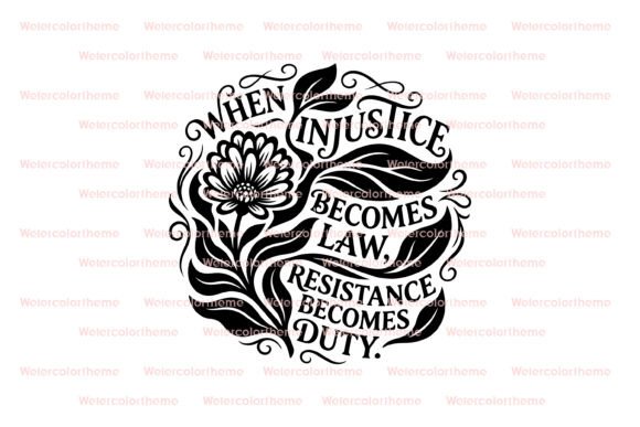 When Injustice Becomes Law SVG: Crafts & Graphics Review